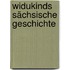 Widukinds Sächsische Geschichte