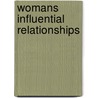 Womans Influential Relationships by Peggy Musgrove
