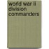 World War Ii Division Commanders