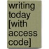 Writing Today [With Access Code]