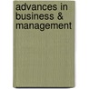 Advances in Business & Management door William D. Nelson