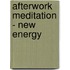 Afterwork Meditation - New Energy