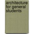 Architecture For General Students