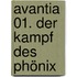 Avantia 01. Der Kampf des Phönix