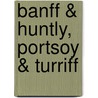 Banff & Huntly, Portsoy & Turriff by Ordnance Survey