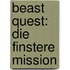 Beast Quest: Die Finstere Mission