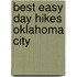 Best Easy Day Hikes Oklahoma City