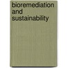 Bioremediation and Sustainability door Romeela Mohee