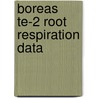 Boreas Te-2 Root Respiration Data door United States Government