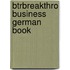 Btrbreakthro Business German Book