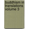 Buddhism in Translations Volume 3 by Henry Clarke Warren