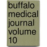 Buffalo Medical Journal Volume 10 door Unknown Author