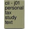 Cii - J01 Personal Tax Study Text by Bpp Learning Media