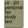 Cii - J01 Personal Tax Study Text door Bpp Learning Media