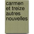 Carmen Et Treize Autres Nouvelles