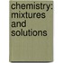 Chemistry: Mixtures and Solutions