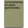 Commentaries on Plato, Parmenides door Marsilio Ficino