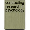 Conducting Research In Psychology door Pelham Suny