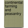 Continental Farming and Peasantry door Howard James 1821-1889