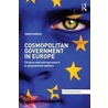 Cosmopolitan Government in Europe door Owen Parker