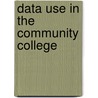 Data Use in the Community College door Ir