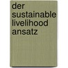 Der Sustainable Livelihood Ansatz door Alina Brad