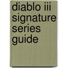 Diablo Iii Signature Series Guide door Rick Barba