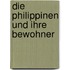 Die Philippinen und ihre Bewohner