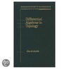 Differential Algebras In Topology door David Anick