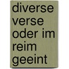 Diverse Verse oder im Reim geeint door Ute Seebauer