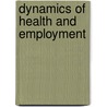 Dynamics of Health and Employment by Xiaoshu Han
