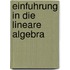 Einfuhrung in Die Lineare Algebra