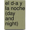 El D-A Y La Noche (Day And Night) door Conrad J. Storad