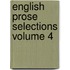 English Prose Selections Volume 4