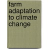 Farm Adaptation to Climate Change by Murali Kanakasabai