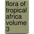 Flora of Tropical Africa Volume 3