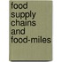 Food Supply Chains and Food-Miles