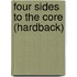 Four Sides to the Core (Hardback)