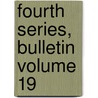 Fourth Series, Bulletin Volume 19 by Ohio Division of Geological Survey