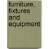 Furniture, Fixtures and Equipment