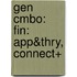 Gen Cmbo: Fin: App&thry, Connect+