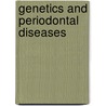 Genetics and Periodontal Diseases door Ruchi Banthia