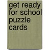 Get Ready for School Puzzle Cards door Heather Stella