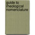 Guide to Rheological Nomenclature