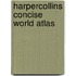 Harpercollins Concise World Atlas