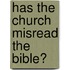 Has the Church Misread the Bible?