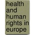 Health and Human Rights in Europe