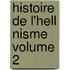 Histoire de L'Hell Nisme Volume 2