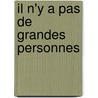 Il N'y A Pas De Grandes Personnes by Alix de Saint-Andre