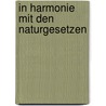 In Harmonie mit den Naturgesetzen door Ernst Kallmeyer